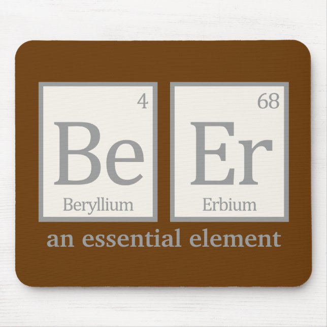 Beer, an essential element mouse mat (Front)