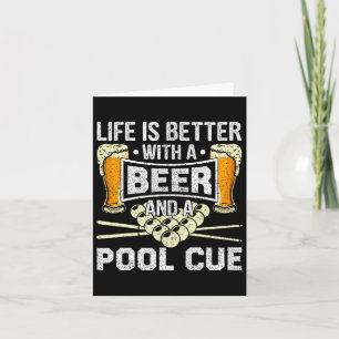 Beer And A Pool Cue Funny Drinking Billiards Card