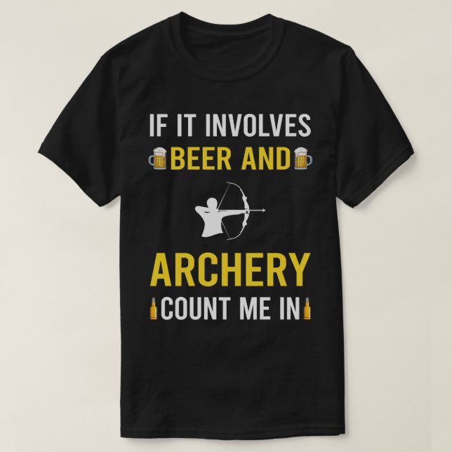 Beer And Archery Archer Arrow Arrows Bow T-Shirt (Design Front)