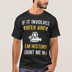 Beer And Film History T-Shirt