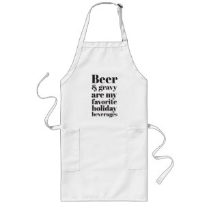 Beer and Gravy Holiday Humor Saying Long Apron