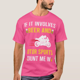 Beer And Motor Sport Sports Motorsport T-Shirt