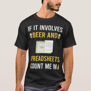 Beer And Spreadsheet Spreadsheets T-Shirt