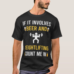Beer And Weightlifting Lifting T-Shirt