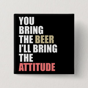 Beer, Attitude 15 Cm Square Badge