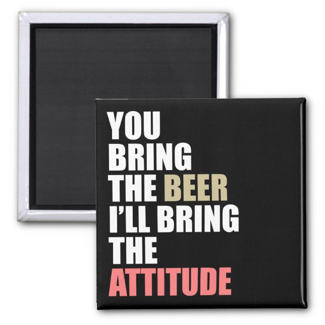 Beer, Attitude Magnet (Front)