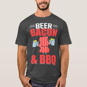 Beer Bacon BBQ Funny Pork Pig Meat BBQ Grilling B T-Shirt