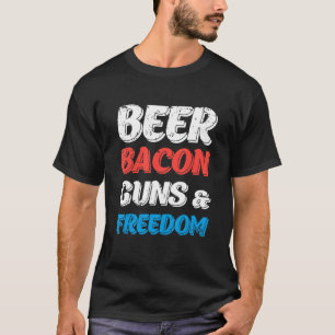 Beer Bacon Guns & Freedom 2022 4th of July T-Shirt