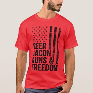 Beer Bacon Guns Freedom USA BBQ American Flag Drin T-Shirt