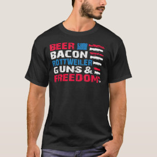 Beer Bacon Rottweiler Guns & Freedom  4th Of Ju T-Shirt