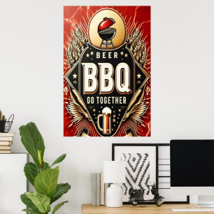Beer & BBQ Go Together Poster