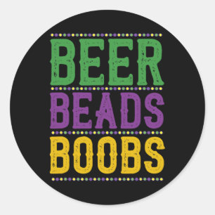 Beer Beads Breast Carnival Parade Gift Funny Mardi Classic Round Sticker