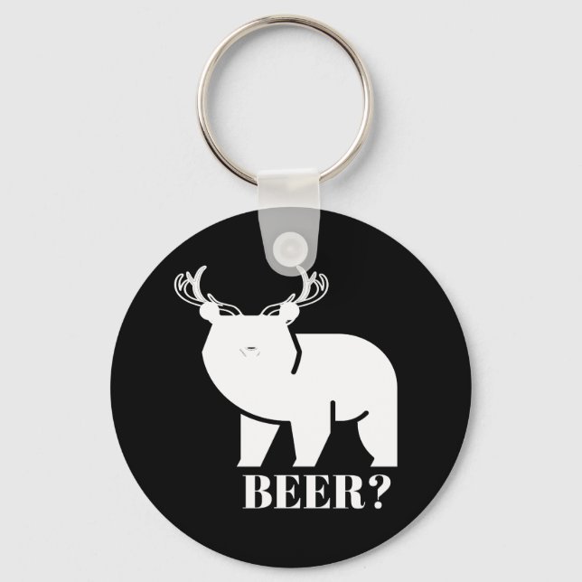 BEER? Bear Deer Funny Sarcastic Novelty Key Ring (Front)