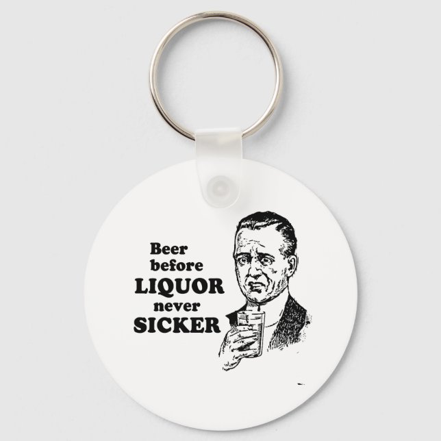 BEER BEFORE LIQUOR KEY RING (Front)