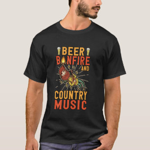 Beer Bonfire And Country Music Camp Drinking T-Shirt