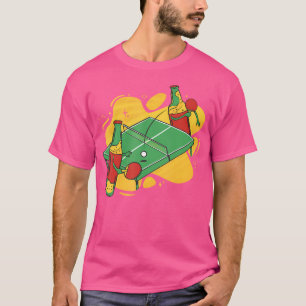 Beer Bottle With Table Tennis Bat Beer Play Table T-Shirt