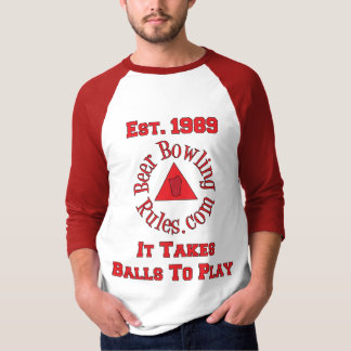 Beer Bowling Rules It Takes Balls Shirt
