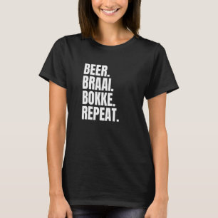 Beer Braai Bokke Repeat South Africa T-Shirt