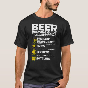 Beer Brewing Guide In Case Of Emergency Homebrewin T-Shirt