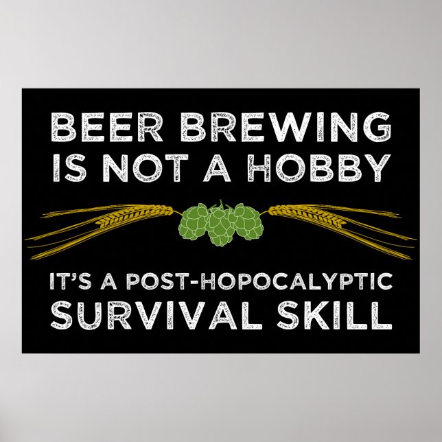 Beer Brewing Post-Hopocalyptic Survival Skill Poster (Front)