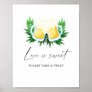 Beer Bridal shower Love is sweet take a treat Poster