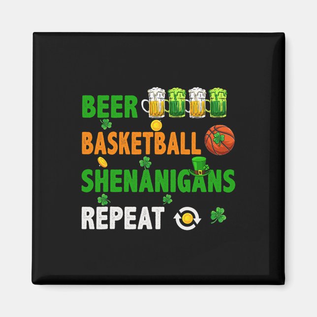 Beer Bysketbyll Shenanigans Repeat St. Patrick's D Magnet (Front)
