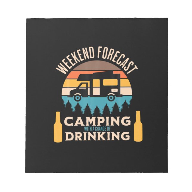Beer Camping With Beer Birthday Notepad (Front)