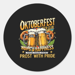 Beer Club Prost With Pride Gift Drinking Team  Classic Round Sticker