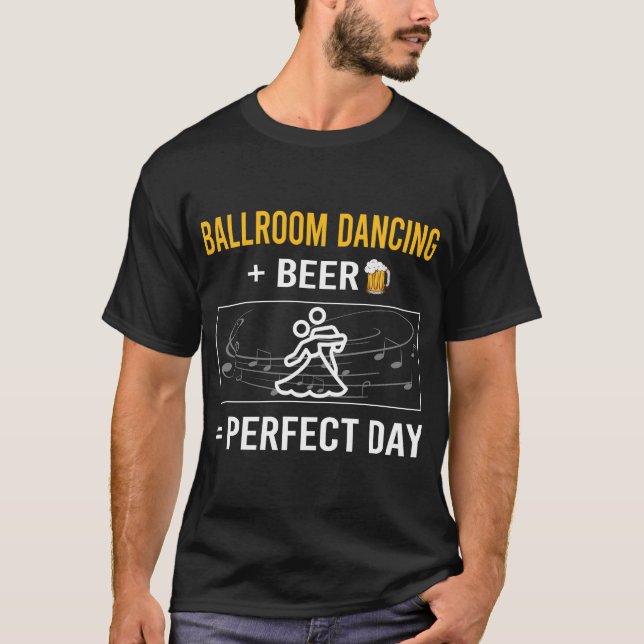 Beer Day Ballroom Dancing T-Shirt (Front)