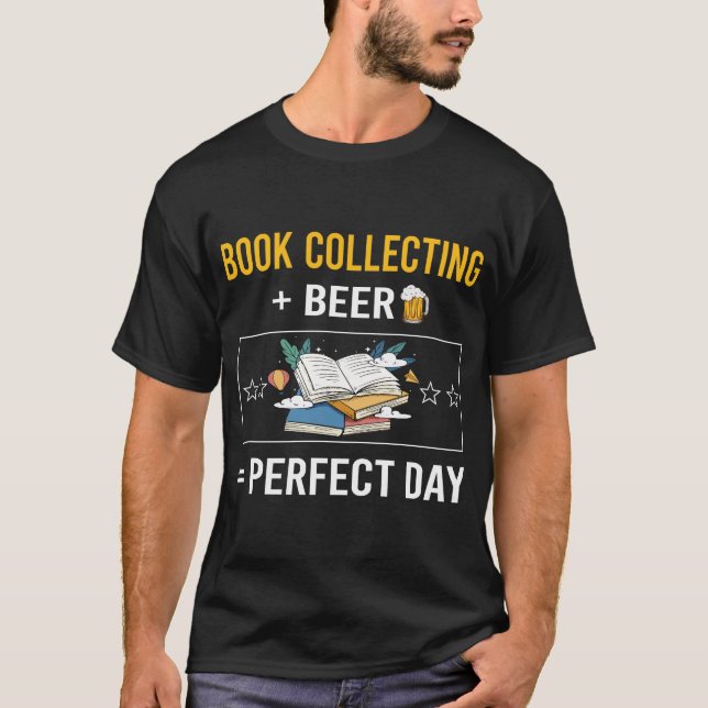 Beer Day Book Collecting Books Bibliophile T-Shirt