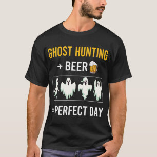 Beer Day Ghost Hunting Paranormal T-Shirt