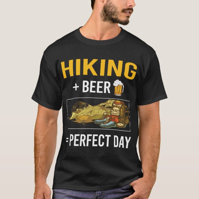 Beer Day Hiking Hike Hiker T-Shirt (Front)