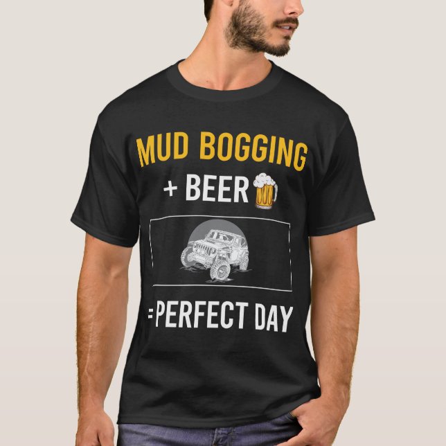 Beer Day Mud Bogging Mudding T-Shirt (Front)