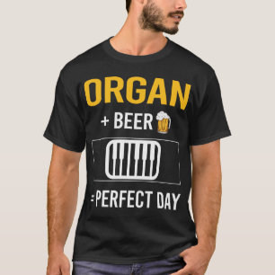 Beer Day Organ Organist T-Shirt