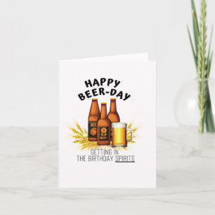 Beer-Day Spirits Funny Birthday Card