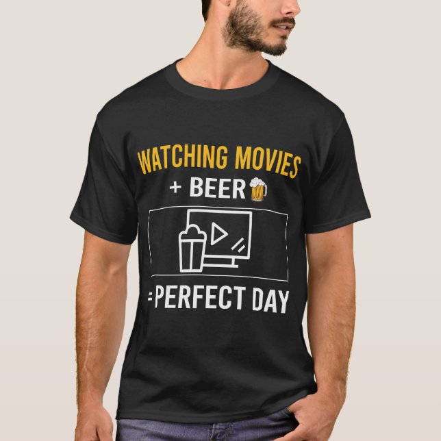 Beer Day Watching Movies Movie T-Shirt (Front)