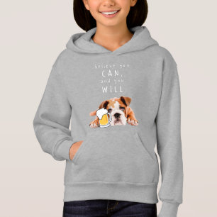 Beer Dog Bulldog - Believe you can, and you will H