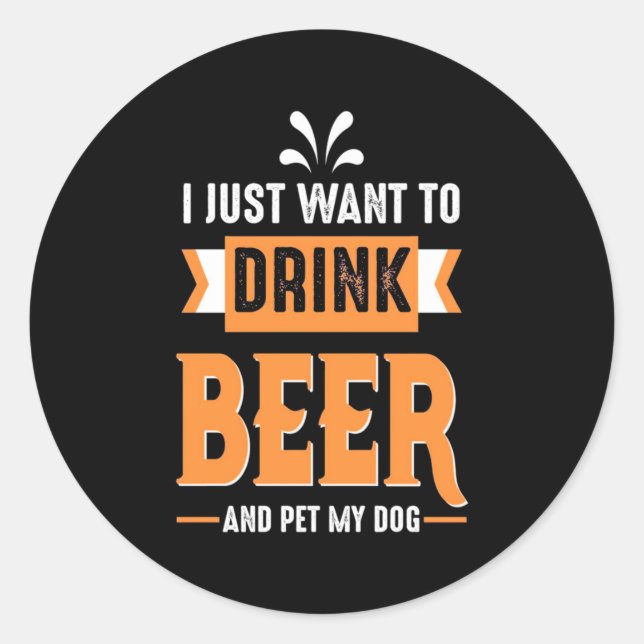 Beer Drinker Beer and Dog Classic Round Sticker (Front)