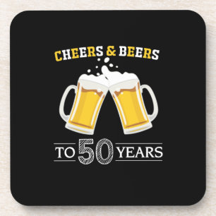 Beer Drinker Cheers and Beers to 50 Years Birthday Coaster