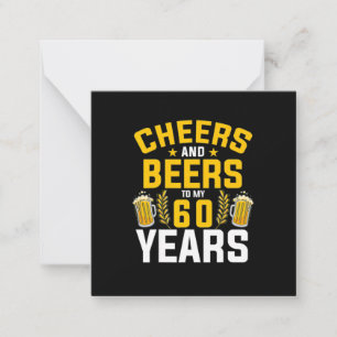 Beer Drinker Cheers And Beers To My 60 Years Birth Card