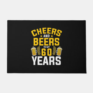 Beer Drinker Cheers And Beers To My 60 Years Birth Doormat