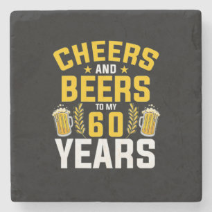 Beer Drinker Cheers And Beers To My 60 Years Birth Stone Coaster