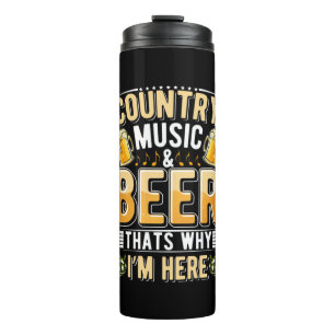 Beer Drinker Country Music Beer Drinking Birthday Thermal Tumbler