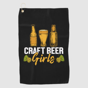 Beer Drinker Craft Beer Girls Birthday Golf Towel