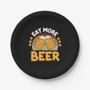 Beer Drinker Eat More Beer Funny Drinking Birthday Paper Plate