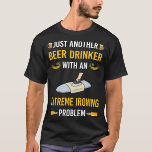 Beer Drinker Extreme Ironing T-Shirt