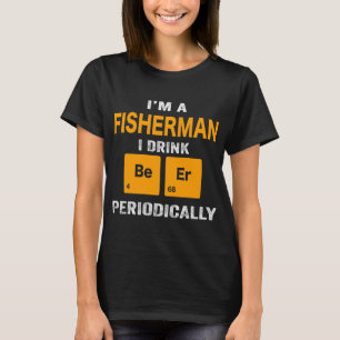 Beer Drinker Gift, Funny fisherman Shirt, fisherma T-Shirt