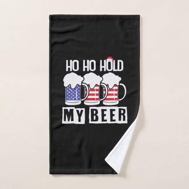 Beer Drinker Ho Ho Hold My Beer USA Birthday Hand Towel (Hand Towel)