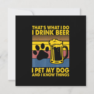 Beer Drinker I Drink Beer I Pet My Dog Birthday Invitation