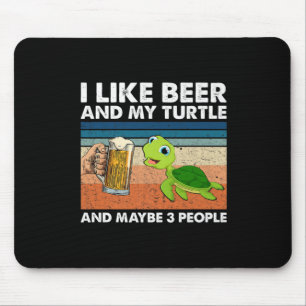 Beer Drinker I Like Beer And My Turtle Birthday Mouse Mat